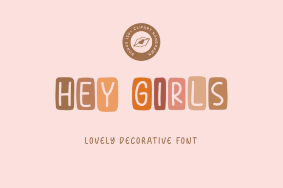 Hey Girls: A Playful Display Font for Creative Projects