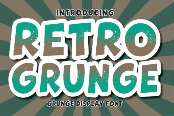 Retro Grunge: The Bold Typography for Authentic Design
